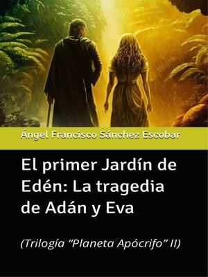 cover image of El primer jardín de Edén